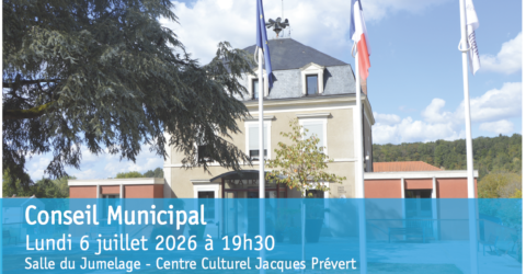 Conseil Municipal Lundi 6 juillet 2026 à 19h30 Salle du Jumelage - Centre Culturel Jacques Prévert