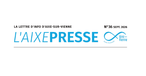 La lettre d'information d'Aixe-sur-Vienne L'AIXEPRESSE N°36 SEPT 2026