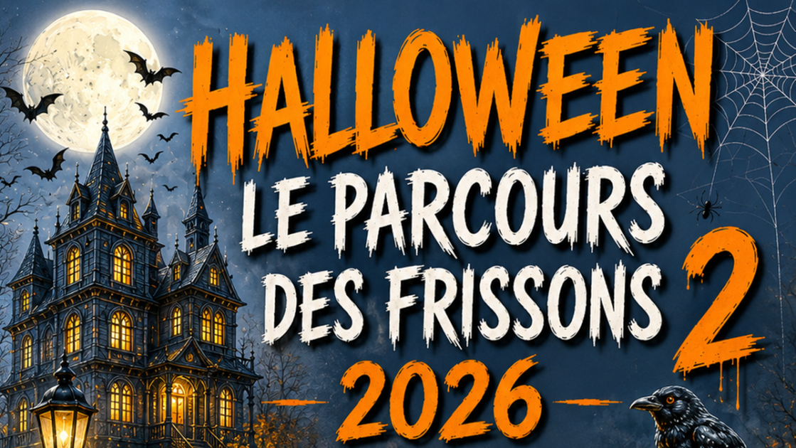 Halloween Le Parcours des Frissons 2 2026